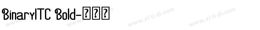 BinaryITC Bold字体转换
